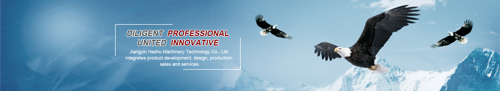 企業優勢-JiangyinHezhu Machinery Technology Co., Ltd.